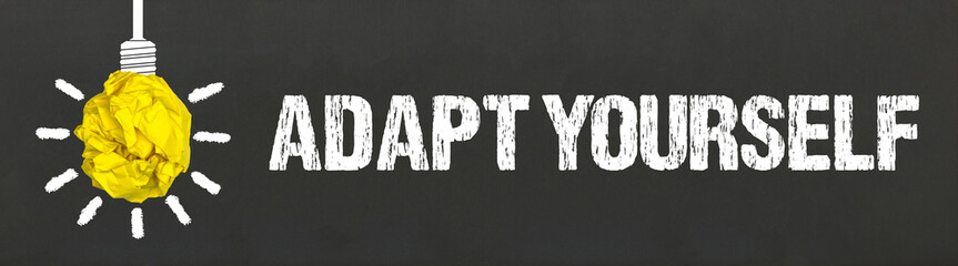 Adapt Yourself	
