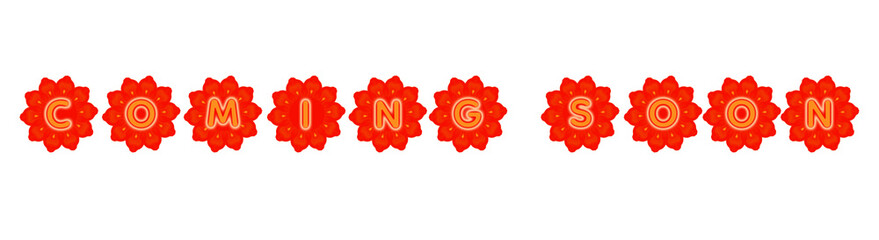 Glowing Orange “COMING SOON” Text Inside Red Neon Flower on Transparent Background, Bright Abstract Floral Typography for Announcement and Digital Art Design