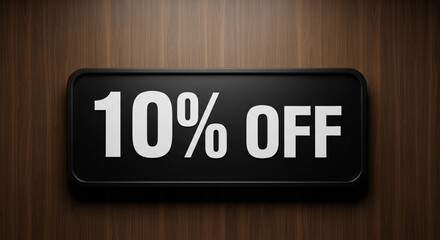 Grab incredible savings with this bold 10% off offer displayed prominently on a rich wooden background, perfect for any promotion.