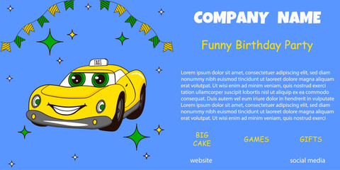 Birthday Party vector invitation banner. Vector cartoon yellow taxi car holiday ribbon and typography. Perfect ads banner for holiday management company. EPS 10