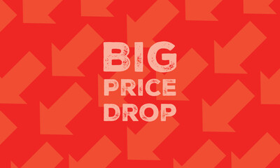 Stylised vector illustration featuring the words "big Price Drop" with a downward-pointing arrow