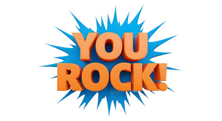 Orange you rock text with blue burst on a white background view with transparent background