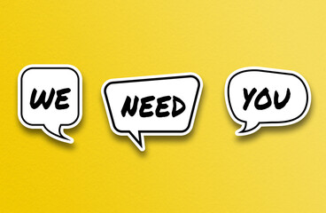 We need you chat bubbles on yellow background