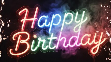 Happy Birthday colorful neon sign with smoke and sparks on a dark wall - Powered by Adobe