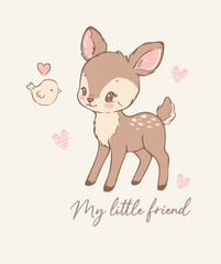 Cute baby deer and bird illustration with lettering My little friend, pastel hand drawn vector for kids design