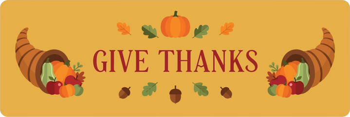Give thanks banner with cornucopias, pumpkin, acorns, and fall leaves