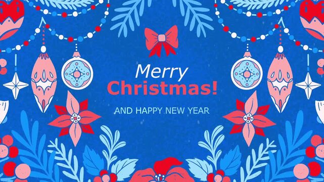 Animated Christmas Holiday Banner with Hand-Drawn Ornaments, Winter Botanical Elements and Festive Greeting Message &ldquo;Merry Christmas and Happy New Year&rdquo; in Bright Blue and Red Colors
