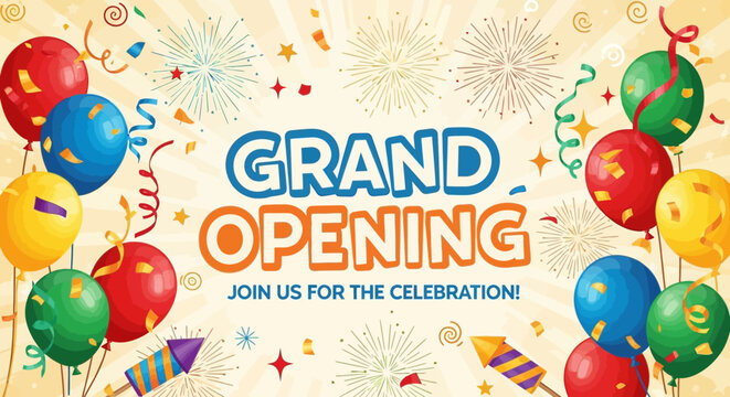 Grand opening celebration with balloons, fireworks, and confetti.