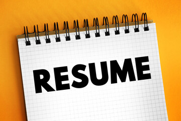 Resume is a brief summary of personal and professional experiences, skills, and education history,...
