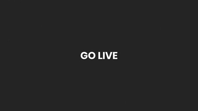 Go Live Minimal Text Animation 4K – Promote Live Streams, Events, Broadcasts, and Real-Time Sessions