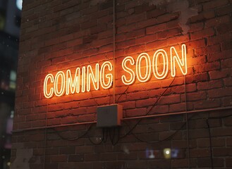 Coming Soon Neon Sign on Brick Wall Excitement and Anticipation