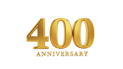 Gold Number Four Hundred Anniversary Celebration Logo on Transparent Background