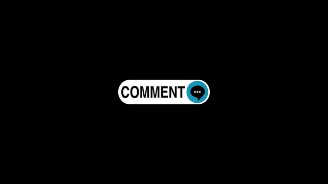 Click the comment button text and comment symbol animation on a transparent background for your video blog. Lower motion graphics animation. Alpha channel stock footage
