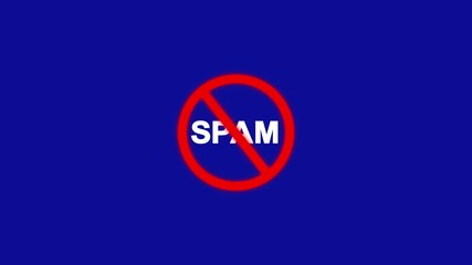 Spam warning sign animation with red circle and text on black background, Do not enter Traffic Symbol.