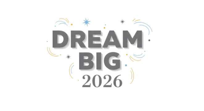 Inspirational dream big 2026 text with abstract decorative elements isolated on transparent background - Powered by Adobe