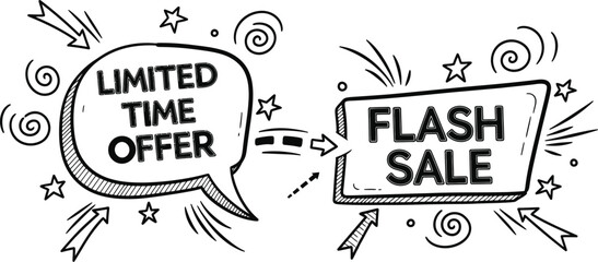 Doodle sketch of Limited Time Offer and Flash Sale  speech bubbles and banners, dynamic vector style