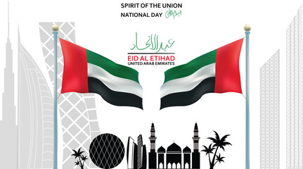 United Arab Emirates National Day Vector with Flags, Modern City Silhouette and Arabic Eid Al Etihad Calligraphy