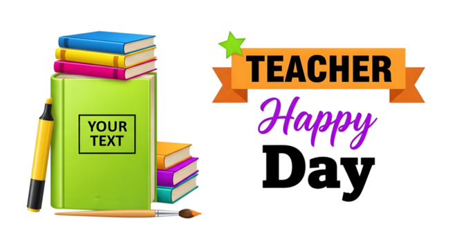 Happy teachers day message with a stack of books, a highlighter, a pencil, and a paintbrush