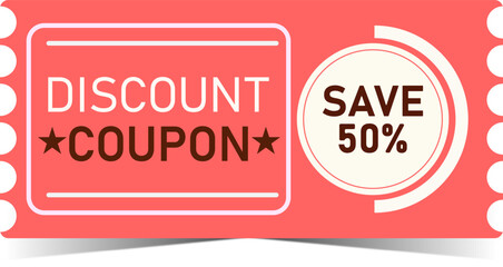 Discount coupon save fifty percent offer
