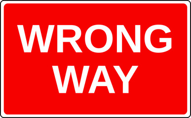 Wrong Way Sign
