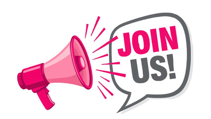 Vector illustration of pink megaphone announcing join us on a transparent background