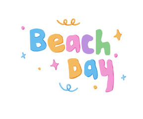 Cute Colorful Typography Lettering beach day