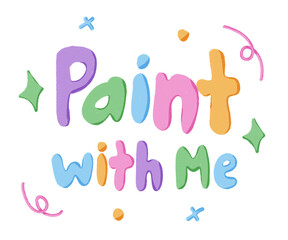Cute Colorful Typography Lettering Paint with me