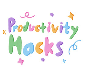 Cute Colorful Typography Lettering productivity hacks © Nor