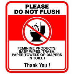 Please do not flush, feminine products, baby wipes, trash, paper towels, diapers in toilet. Information Vector