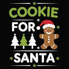 Cookie For Santa Christmas Typography Vector Design with Gingerbread Man and Trees