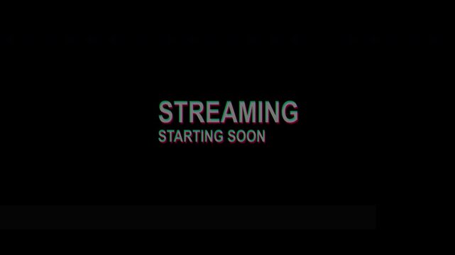 4k stock | Black screen with glitch white text streaming starting soon. Ideal for digital content creators for transition phases in live streams.