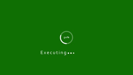 Green background with executing text and 30 percent loading circle progress percentage