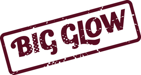 Stamped BIG GLOW mark in a distressed rectangle conveying radiance and significant impact