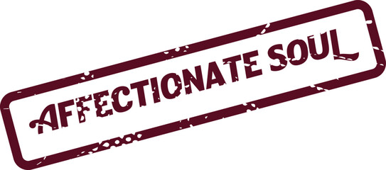 Vintage Style Red Rubber Stamp Impression of Affectionate Soul for Deep Connection