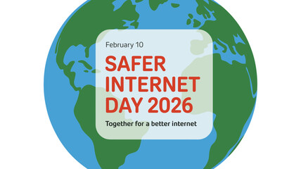 Safer Internet Day 2026 Globe with February 10 Date and Better Internet Slogan