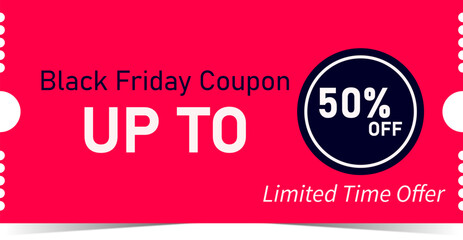 Black friday coupon up to 50 percent off limited time offer