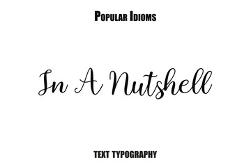 In A Nutshell vector illustration text saying