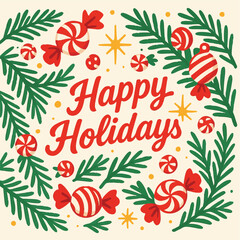 Happy Holidays Card with Candy, Peppermints, and Pine Needles