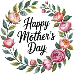Delicate floral wreath celebrating Happy Mother's Day with beautiful roses and leaves, a heartwarming greeting perfect for cards and gifts