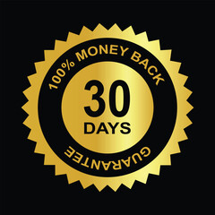 Golden 30 day money back guarantee seal with 100 percent assurance on black background guarantee, money back, 30 days, seal, badge, sticker, award, premium, gold, golden