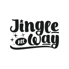 Jingle all way Merry Christmas Sayings