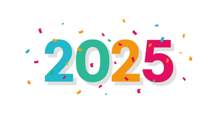2025 graphic with confetti the digits of the year in blue green orange and pink on a white background
