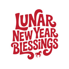 Lunar New Year Blessings. Chinese New Year Vector Design Isolated on White Background