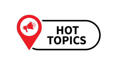 Hot Topics	
