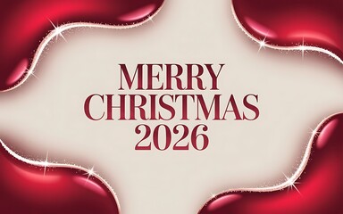 Merry Christmas 2026 luxury red glitter frame on creamy beige premium holiday greeting card