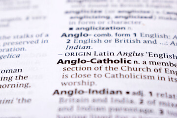 English Dictionary Page Close Up With the Word Of -Anglo - Catholic