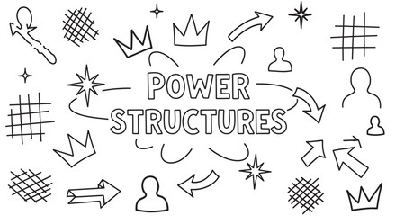 Power structures concept shown with hand drawn doodle icons. A mind map exploring hierarchy, influence, and social systems with crowns, arrows, and person symbols