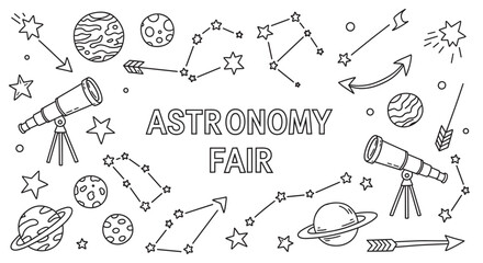 Outline drawing of planets, stars, and telescopes surrounding "astronomy fair" text. This celestial design is perfect for educational events, science projects, and school promotions
