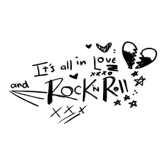 It’s All in Love and Rock ’n’ Roll – Handwritten Grunge Typography Design