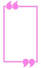 Soft pink rectangular frame with quote marks, ideal for feminine design layout.